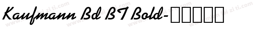 Kaufmann Bd BT Bold字体转换
